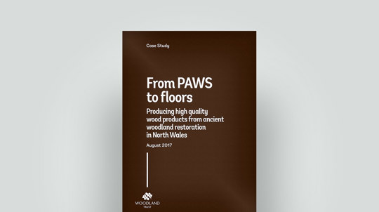 Timber products from ancient woodland restoration, 2017 case study