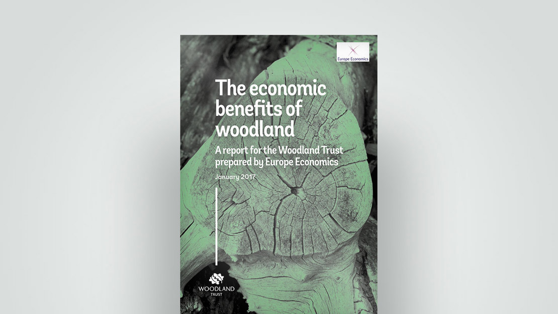 Woodland Trust report on woodland economic benefits, January 2017 Woodland Trust report on woodland economic benefits, January 2017