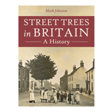 Book cover for Street Trees in Britain: A History